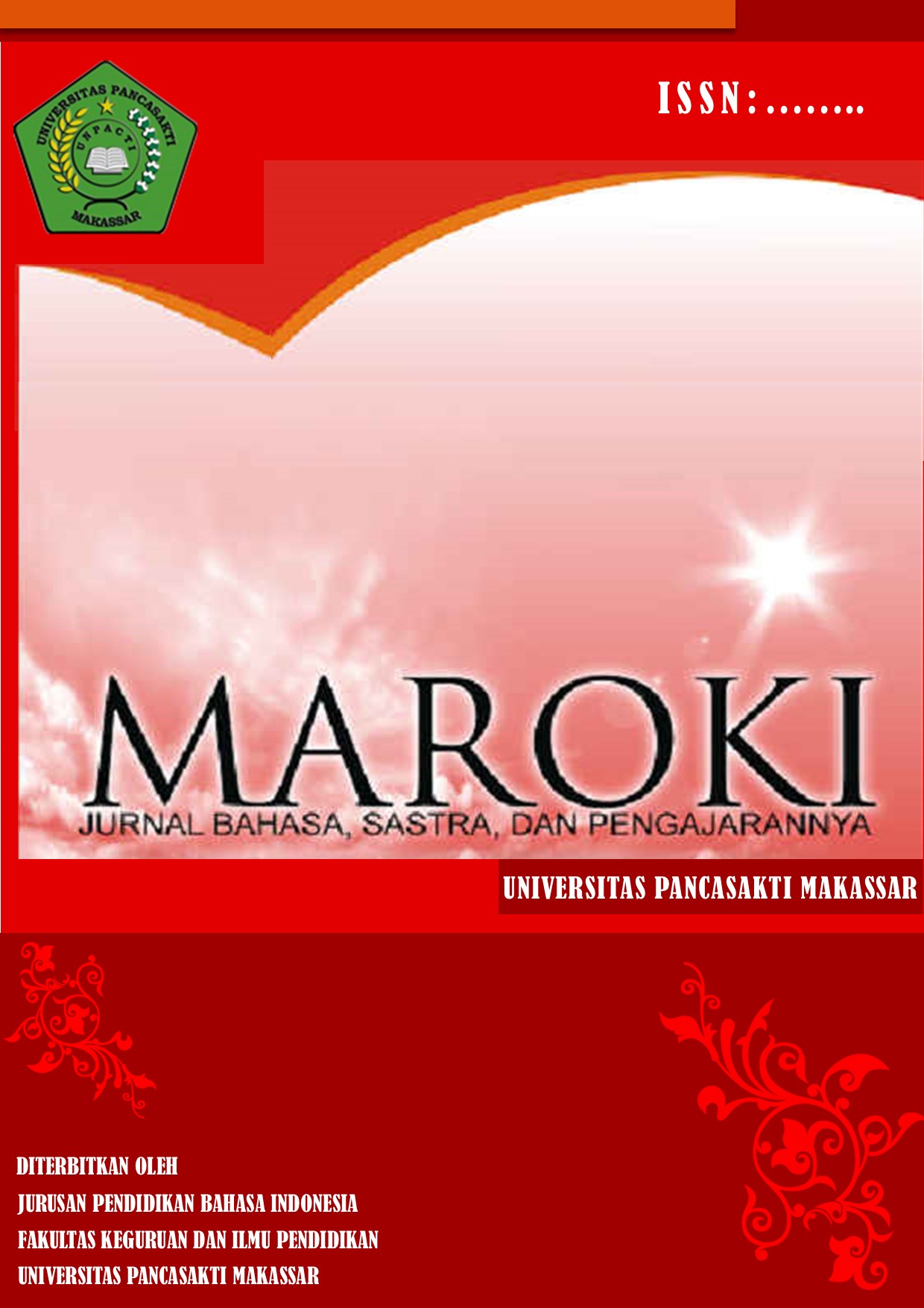 Jurnal Maroki adalah Jurnal yang terbit 2 kali dalam setahun. Jurnal ini merupakan jurnal yang diterbitkan oleh Program Studi Pendidikan Bahasa Indonesia Universitas Pancasakti Makassar
